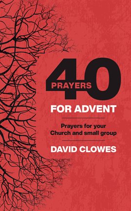 Imagen de portada para 40 Prayers for Advent