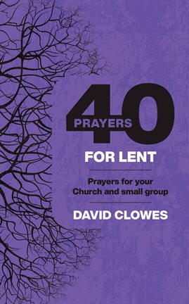 Imagen de portada para 40 Prayers for Lent