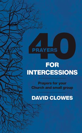 Cover image for 40 Prayers for Intercessions