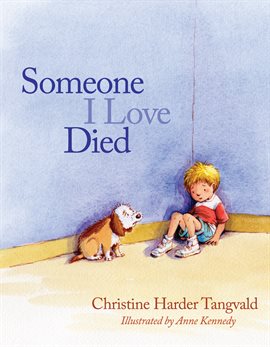 Cover image for Someone I Love Died