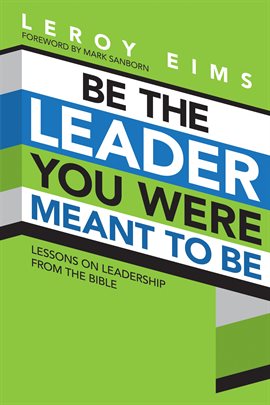 Cover image for Be the Leader You Were Meant to Be