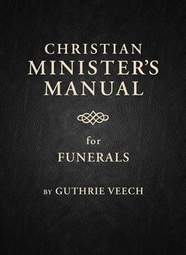 Cover image for Christian Minister's Manual for Funerals
