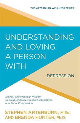 Cover image for Understanding and Loving a Person With Depression