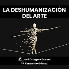 La deshumanización del arte