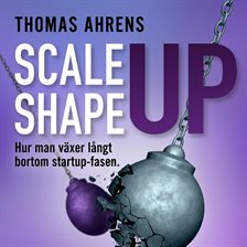 Scale Up – Shape Up