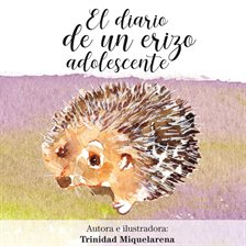 Diario de un erizo adolescente