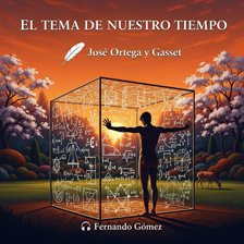 El tema de nuestro tiempo