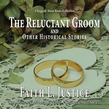 Cover image for The Reluctant Groom and Other Historical Stories