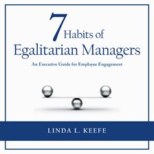 Cover image for 7 Habits of Egalitarian Managers
