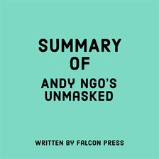 Imagen de portada para Summary of Andy Ngo's Unmasked