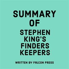 Cover image for Summary of Stephen King's Finders Keepers