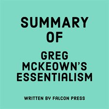 Summary of Greg Mckeown's Essentialism