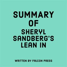 Cover image for Summary of Sheryl Sandberg's Lean In