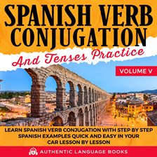 Cover image for Spanish Verb Conjugation and Tenses Practice, Volume V