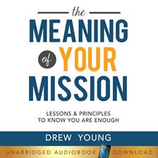 Cover image for The Meaning of Your Mission