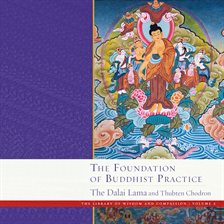 Imagen de portada para The Foundation of Buddhist Practice