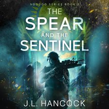 Imagen de portada para The Spear and the Sentinel