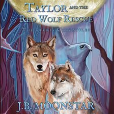 Cover image for Taylor and the Red Wolf Rescue