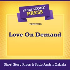 Imagen de portada para Short Story Press Presents Love on Demand