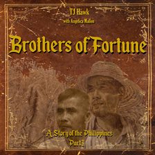 Cover image for Brothers of Fortune: A Story of the Philippines