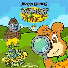 Cover image for Wombat & Jones: The Great Banana Mystery