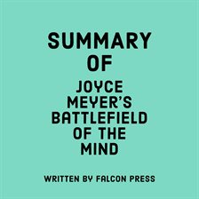 Cover image for Summary of Joyce Meyer's Battlefield of the Mind