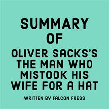 Cover image for Oliver Sacks's The Man Who Mistook His Wife for a Hat
