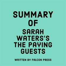Cover image for Summary of Sarah Waters's The Paying Guests