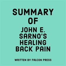 Cover image for Summary of John E. Sarno's Healing Back Pain