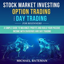 Cover image for Option Trading and Day Trading for Beginners Stock Market Investing