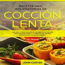 Cover image for Recetas Anti Inflamatorias de Cocción Lenta