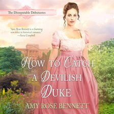 Imagen de portada para How to Catch a Devilish Duke