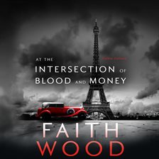 Cover image for At the Intersection of Blood and Money