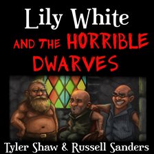 Imagen de portada para Lily White and the Horrible Dwarves