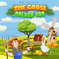 Imagen de portada para The Goose and the Golden Egg
