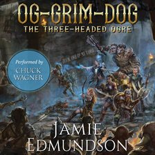 Imagen de portada para Og-Grim-Dog: The Three-Headed Ogre
