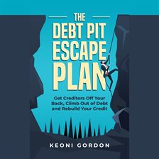 Cover image for The Debt Pit Escape Plan