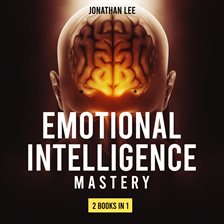 Cover image for Emotional Intelligence Mastery