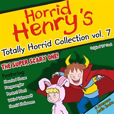 Cover image for Totally Horrid Collection, Volume 7