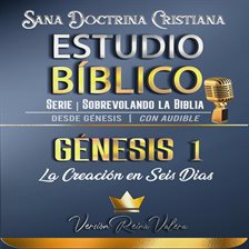 Imagen de portada para Estudio Bíblico: Génesis 1. La Creación en Seis Días