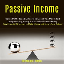 Imagen de portada para Penny Stocks and Online Marketing (Easy Financial Strategies to Make Money and Secure Your Future
