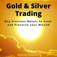 Cover image for Gold & Silver Trading