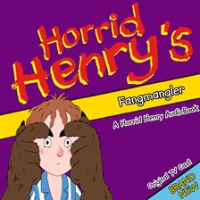 Cover image for Horrid Henry's Fangmangler