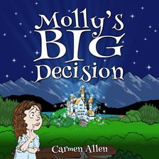 Cover image for Molly's Big Decision