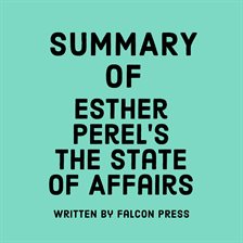 Cover image for Summary of Esther Perel's The State of Affairs