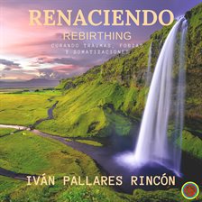 Imagen de portada para Renaciendo