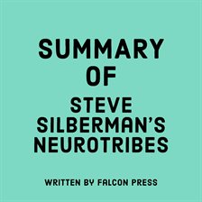 Cover image for Summary of Steve Silberman's NeuroTribes