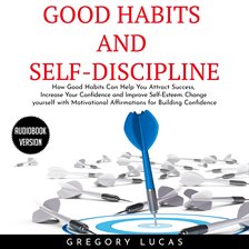 Imagen de portada para Good Habits and Self-Discipline