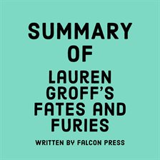 Cover image for Summary of Lauren Groff's Fates and Furies