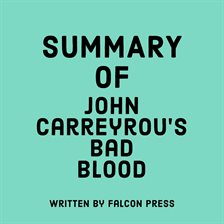 Cover image for Summary of John Carreyrou's Bad Blood